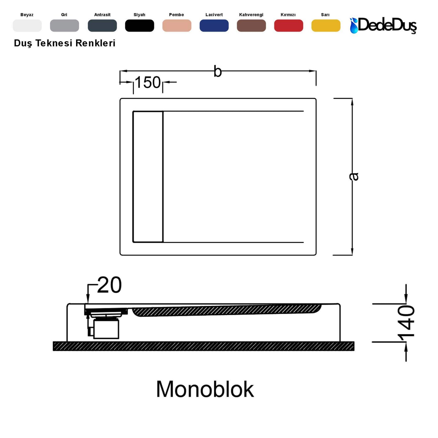 dede duş lüks dikdörtgen monoblok duş teknesi ölçüleri pro plus Kırşehir