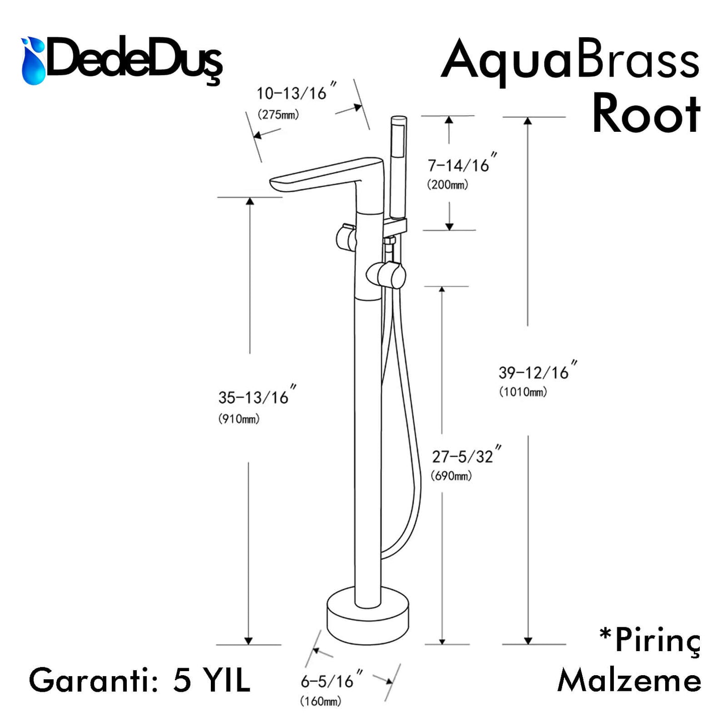 Bağımsız küvet bataryası, AquaBrass Root ökçüleri